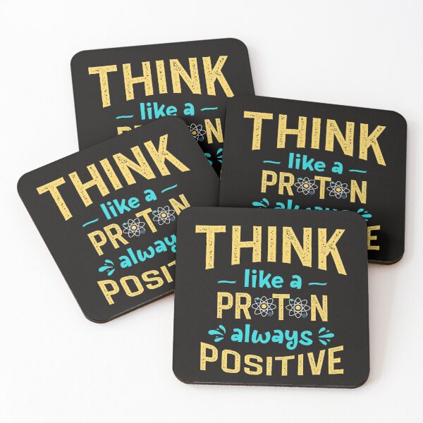 Item preview, Think like a proton always positive designed and sold by manardesign.