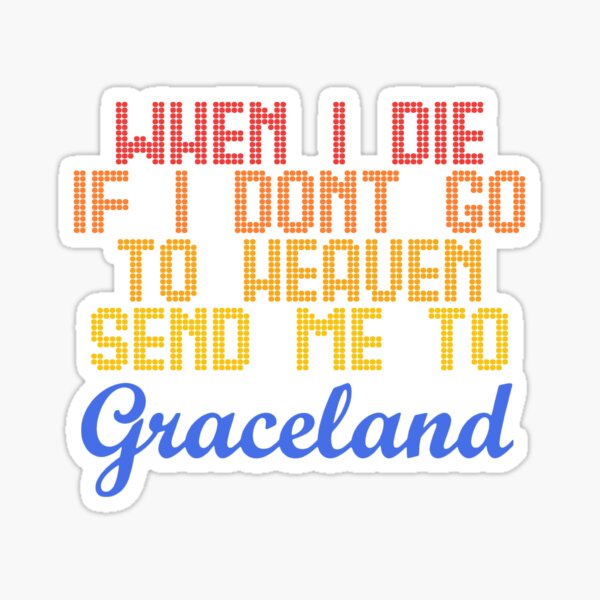 Vista previa del artículo con la obra «Envíame a Graceland - Elvis», diseñado y vendido por LawlsMcPasta.