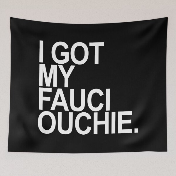 Item preview, I got my Fauci Ouchie designed and sold by Thelittlelord.