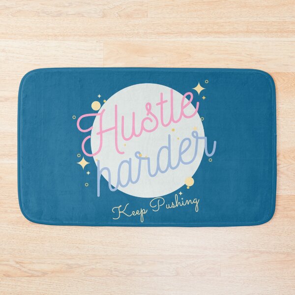 Item preview, Hustle harder,keep pushing on the grind designed and sold by Mammanation.