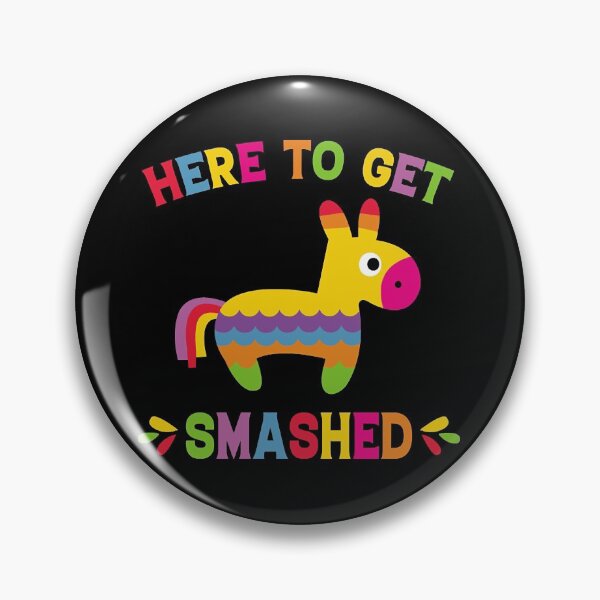 Item preview, Here get smashed Pinata Design Funny Cinco De Mayo  designed and sold by aysConrado4.