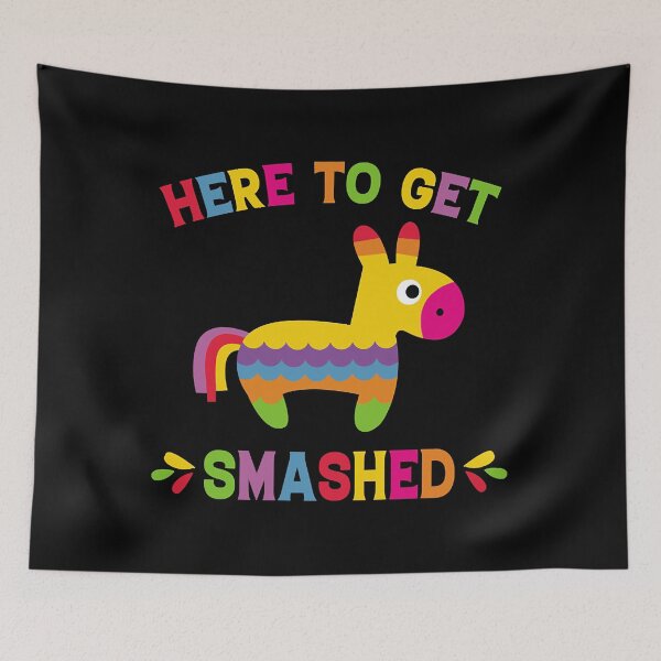 Item preview, Here get smashed Pinata Design Funny Cinco De Mayo  designed and sold by aysConrado4.