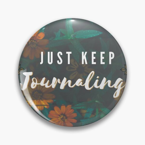 Item preview, Just keep journaling, Flower garden, Mental Health Matter, Mental Health Day, fashinable Graphic T-Shirts, Sticker, Magnets, Card, Poster, Tapestry, Print Clothing, Pillows, Totes, LaptopSkin, Scarve, designed and sold by SpiralStairShop.
