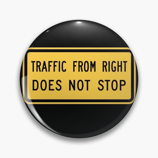 Item preview, Street Wear Sign W4-4aP Traffic From Right Does Not Stop designed and sold by BarryStock.