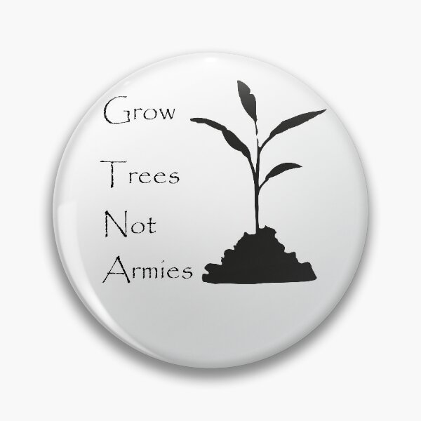 Item preview, Grow Trees Not Armies : Grow Trees Not Armies T-shirt a Gift for Tree lovers, Nature Lovers and Protectors  designed and sold by hichamchim.