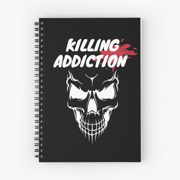 Item preview, killing addiction designed and sold by November17th.