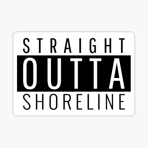Item preview, Straight Outta Shoreline Washington designed and sold by Teelogic.