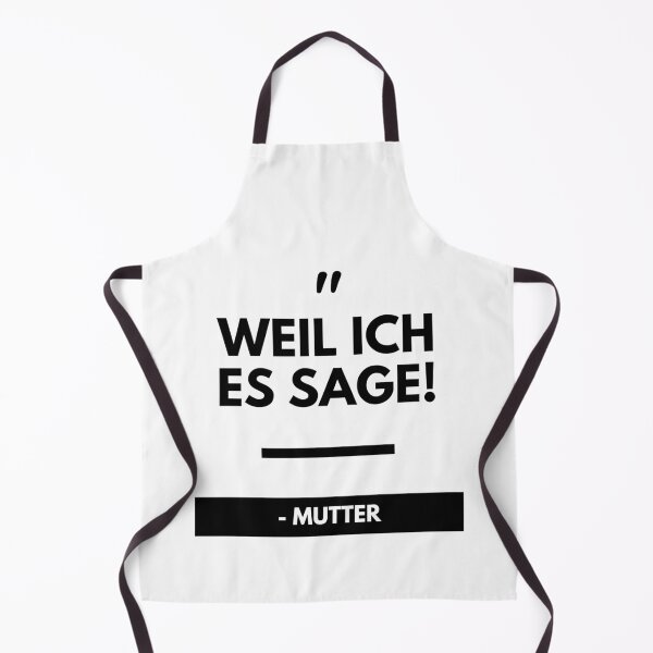 Artikelvorschau, Weil ich es sage Zitat Mutter Muttertag Mama entworfen und verkauft von DerEmmat.