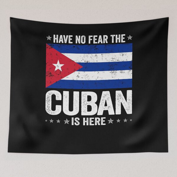 Item preview, Have No Fear The Cuban Is Here  Cuba Flag Design designed and sold by JJDzignsShop.