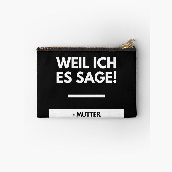 Artikelvorschau, Weil ich es sage Zitat Mutter Muttertag Mama entworfen und verkauft von DerEmmat.