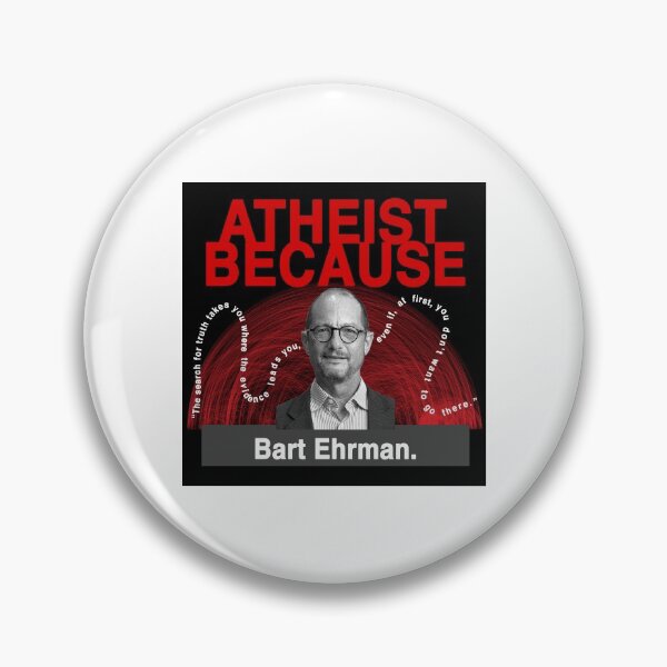 Item preview, Atheist Because: Bart Ehrman designed and sold by AtheistBecause.