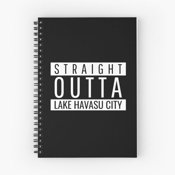 Item preview, Straight Outta Lake Havasu City Arizona designed and sold by Teelogic.