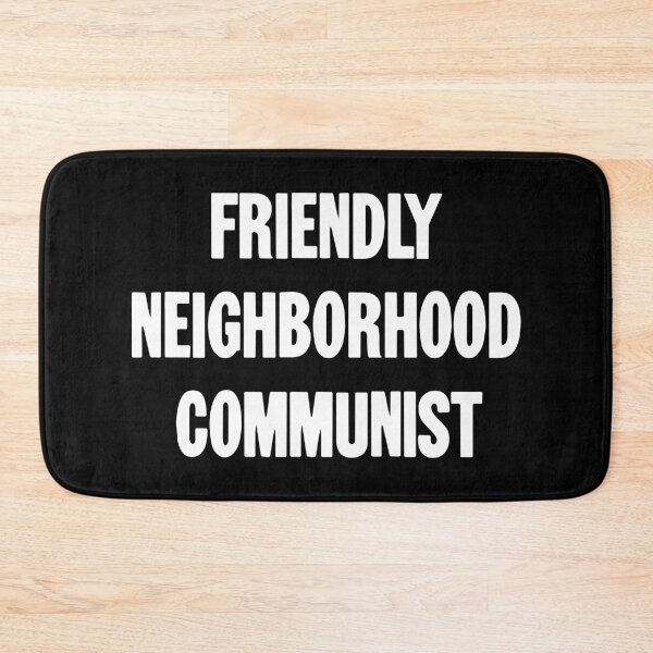 Item preview, Friendly Neighborhood Communist designed and sold by Good-Looking Corpse.