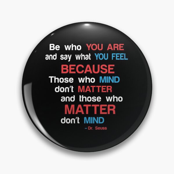 Item preview, Those Who Mind Don't Matter And Those Who Matter Don't Mind Gift designed and sold by TTFMerch.