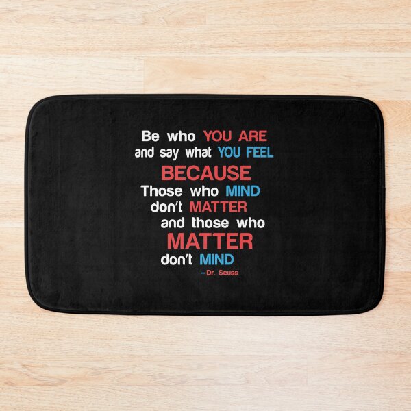 Item preview, Those Who Mind Don't Matter And Those Who Matter Don't Mind Gift designed and sold by TTFMerch.