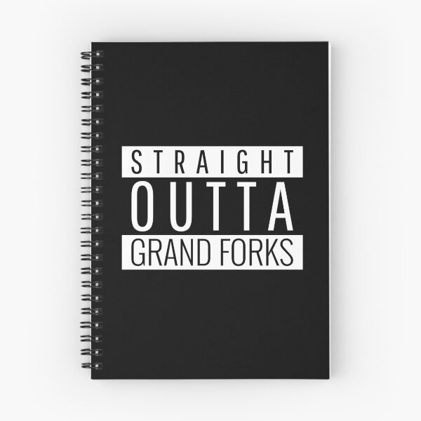 Item preview, Straight Outta Grand Forks North Dakota designed and sold by Teelogic.
