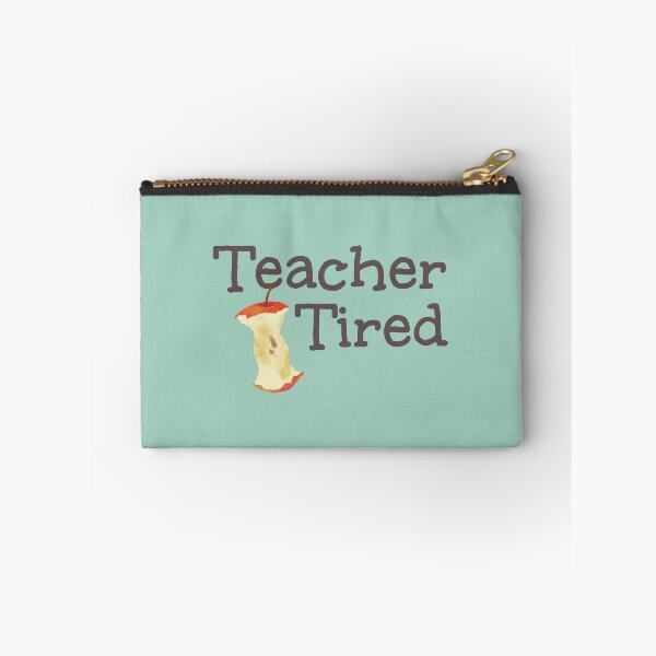 Item preview, Teacher Tired apple core dark text designed and sold by Diana Garrison.