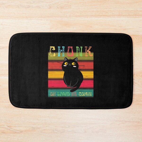 Item preview, Chonk Oh Lawd He Comin designed and sold by JoLiShop.
