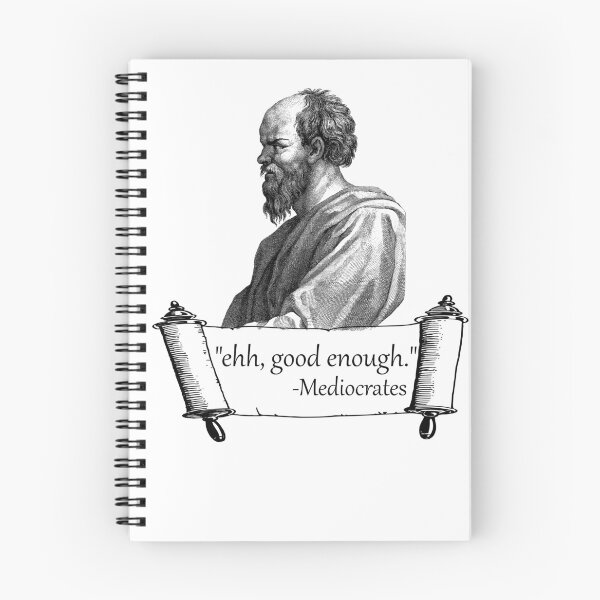 Item preview, Funny Mediocrates Philosophy Design designed and sold by KAB3.