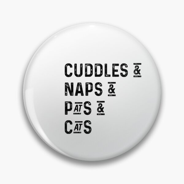 Item preview, Cuddles and naps and pats and cats designed and sold by UncleStuScience.
