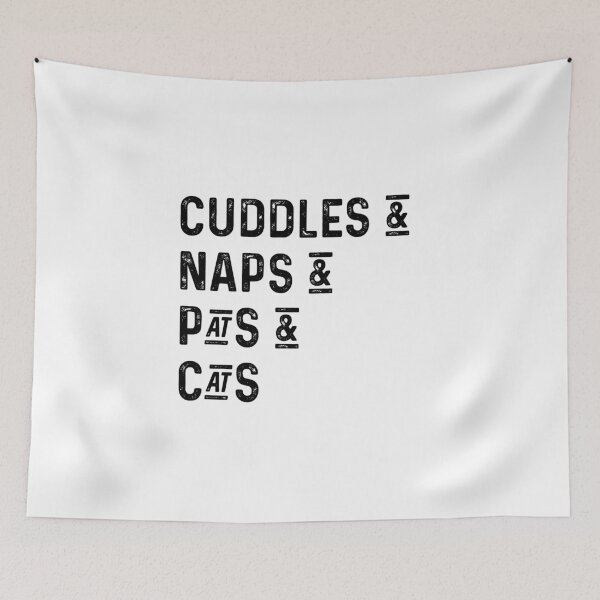 Item preview, Cuddles and naps and pats and cats designed and sold by UncleStuScience.