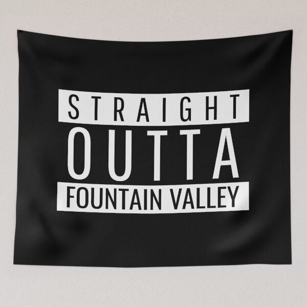 Item preview, Straight Outta Fountain Valley California designed and sold by Teelogic.