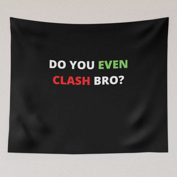 Item preview, Clash Royale - Do you even clash designed and sold by CRAZY-T.