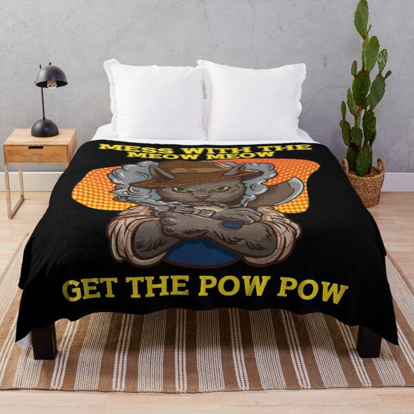 Item preview, Mess With The Meow Meow Get The Pow Pow  designed and sold by aysConrado4.