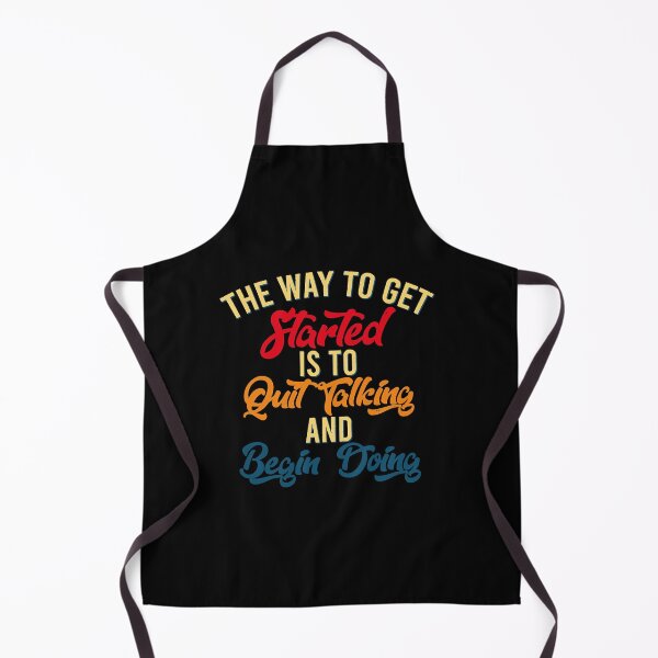 Item preview, The Way To Get Started Is To Quit Talking And Begin Doing  designed and sold by aysConrado4.