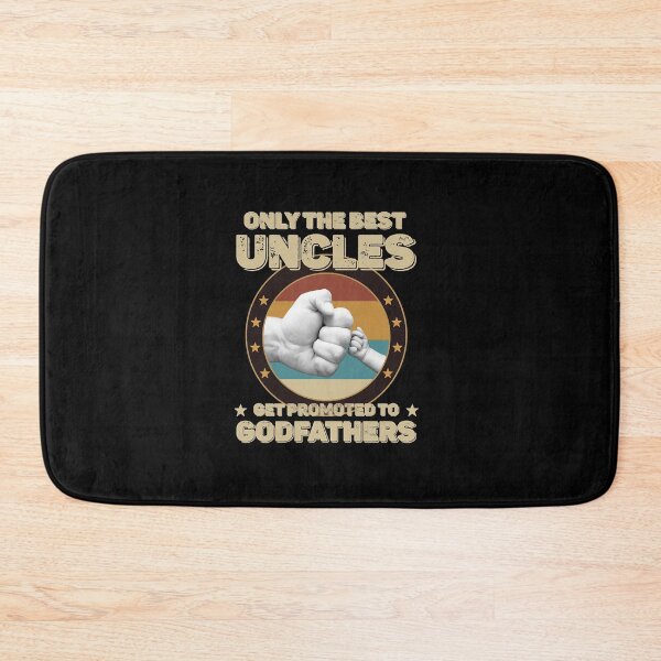 Item preview, Only The Best Uncles Get Promoted To Godfathers  designed and sold by aysConrado4.