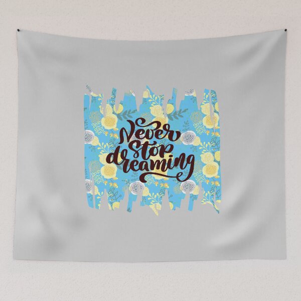 Item preview, Never Stop Dreaming designed and sold by Troy Green.