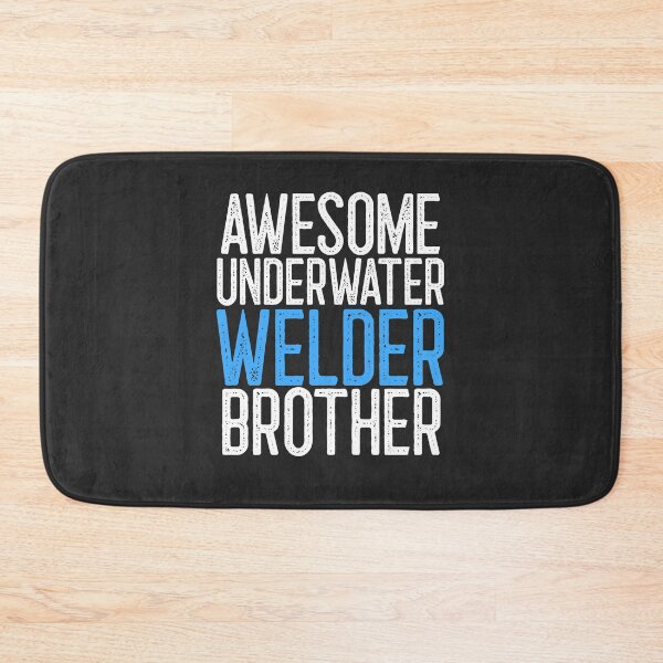 Item preview, Awesome Underwater Welder Brother Welding Gift designed and sold by EricJP.