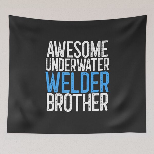Item preview, Awesome Underwater Welder Brother Welding Gift designed and sold by EricJP.