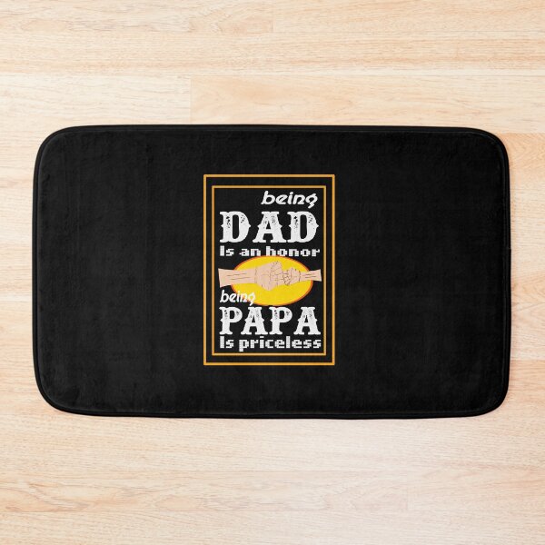 Item preview, Being Dad Is An Honor Being Papa Is Priceless  designed and sold by aysConrado4.