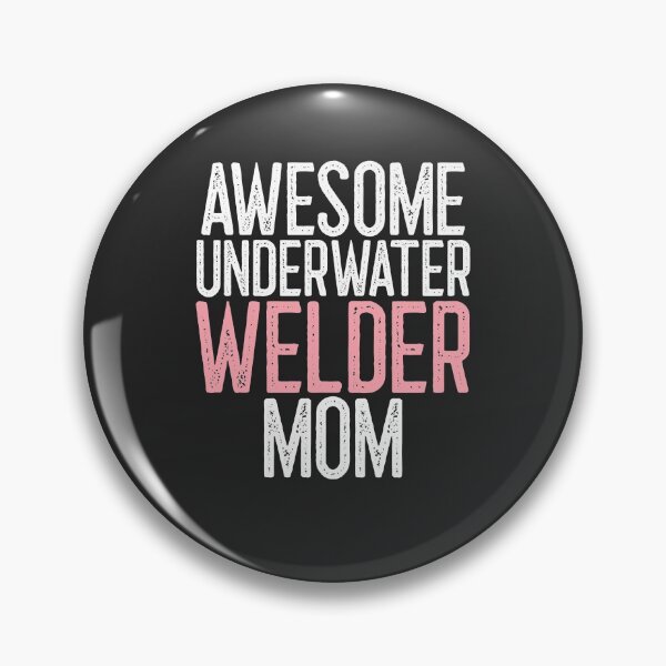Item preview, Awesome Underwater Welder Mom Welding Gift designed and sold by EricJP.