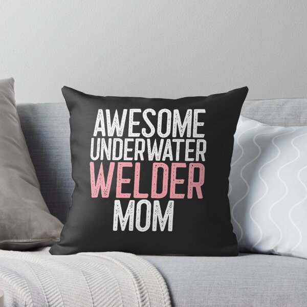 Item preview, Awesome Underwater Welder Mom Welding Gift designed and sold by EricJP.
