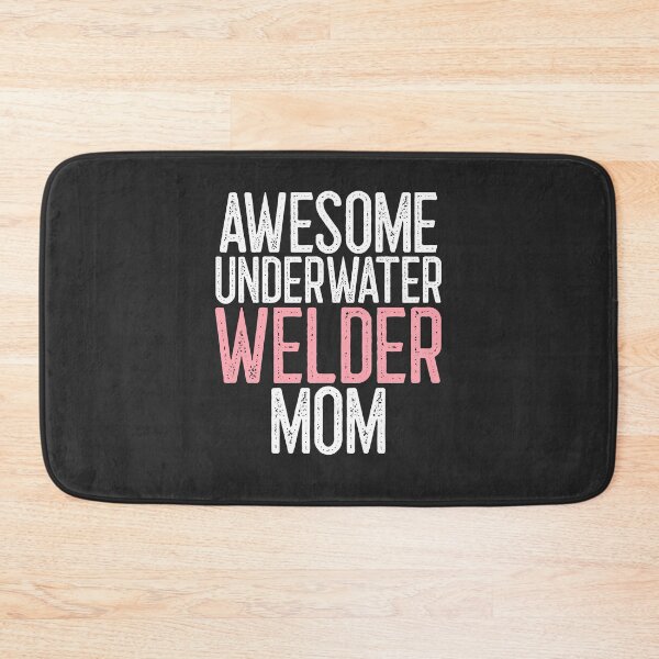 Item preview, Awesome Underwater Welder Mom Welding Gift designed and sold by EricJP.