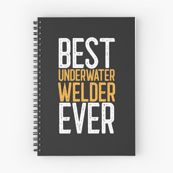 Item preview, Best Underwater Welder Ever Welding Gift designed and sold by EricJP.