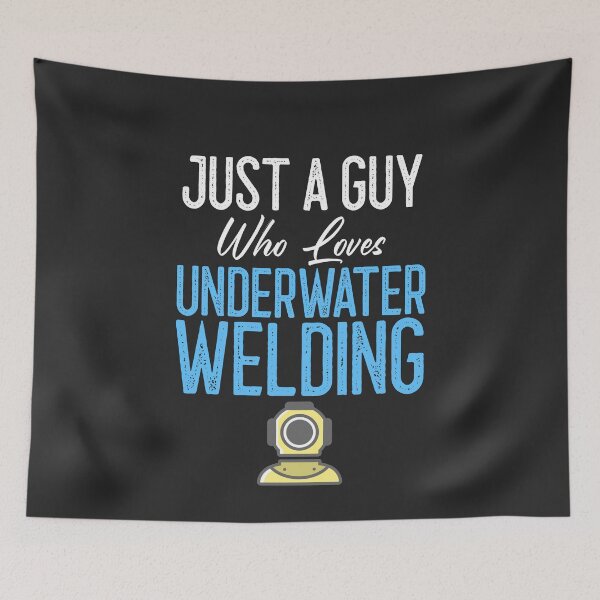 Item preview, Just A Guy Who Loves Underwater Welding Welding Gift designed and sold by EricJP.