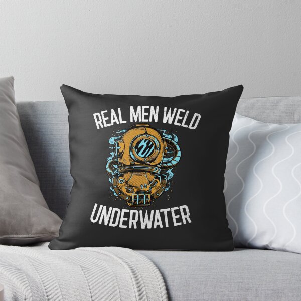 Item preview, Real Men Weld Underwater Welding Gift designed and sold by EricJP.