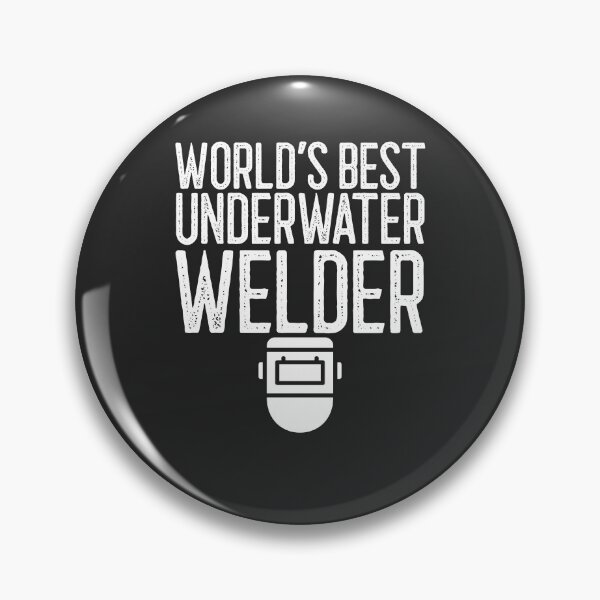 Item preview, World's Best Underwater Welder Welding Gift designed and sold by EricJP.