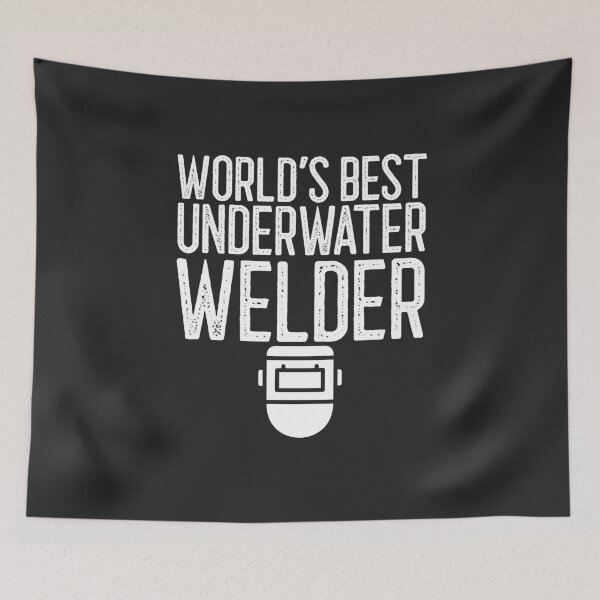 Item preview, World's Best Underwater Welder Welding Gift designed and sold by EricJP.