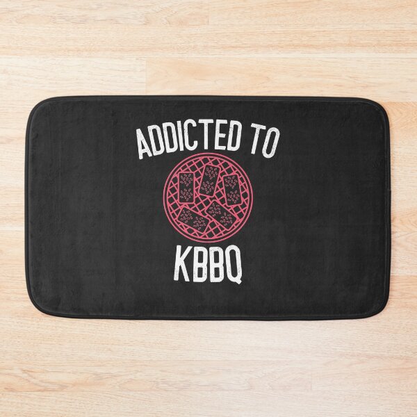 Item preview, Addicted To Korean BBQ BBQ Gift designed and sold by EricJP.