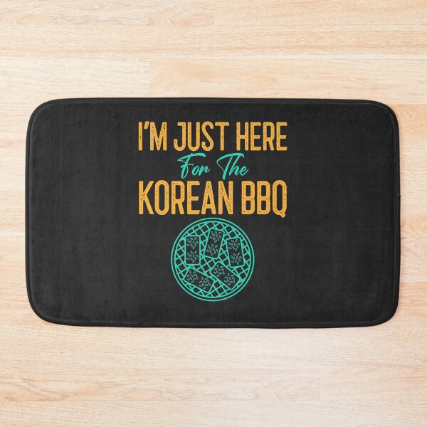 Item preview, I'm Just Here For The Korean BBQ BBQ Gift designed and sold by EricJP.