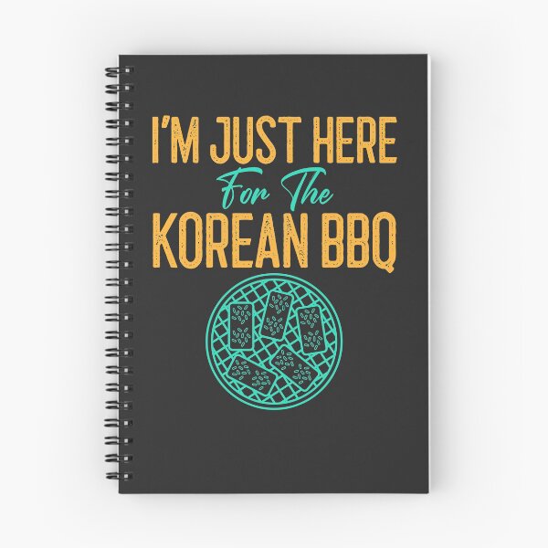 Item preview, I'm Just Here For The Korean BBQ BBQ Gift designed and sold by EricJP.