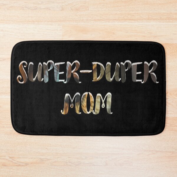 Item preview, Super-duper Mom designed and sold by FranowaynebyWAF.