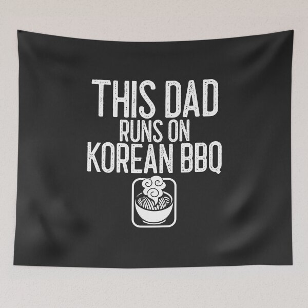 Item preview, This Dad Runs On Korean BBQ BBQ Gift designed and sold by EricJP.