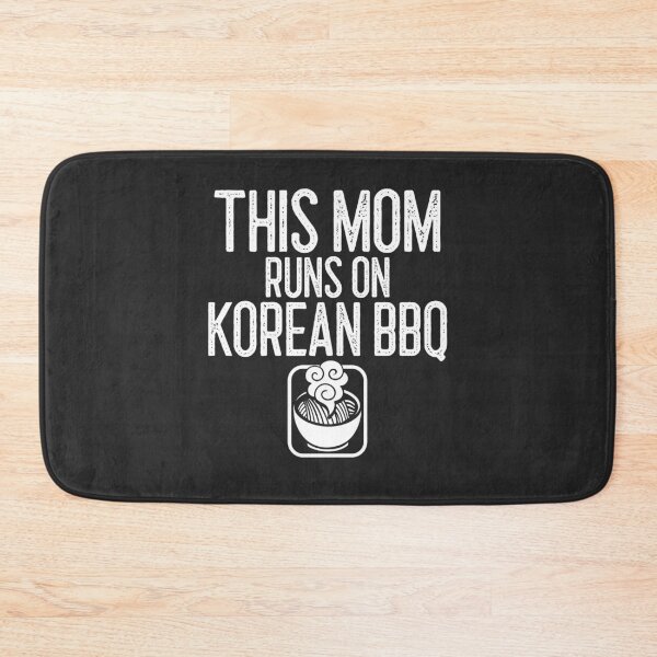 Item preview, This Mom Runs On Korean BBQ BBQ Gift designed and sold by EricJP.