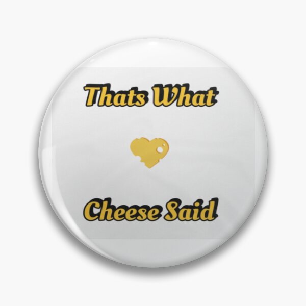 Item preview, Thats What Cheese Said, Cheese lovers designed and sold by EZShopLife.