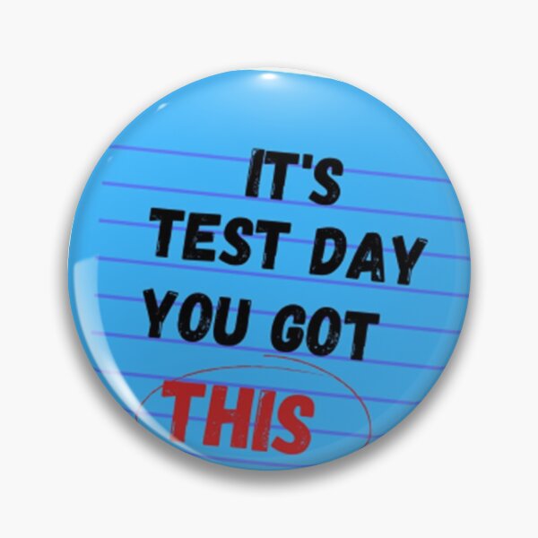 Item preview, Its Test Day You Got This - Student Life - Test Day designed and sold by shellagrash.
